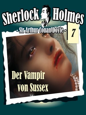 cover image of Sherlock Holmes, Die Originale, Fall 7